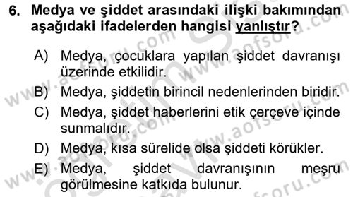 Aile Psikolojisi ve Eğitimi Dersi 2018 - 2019 Yılı 3 Ders Sınav Soruları 6. Soru