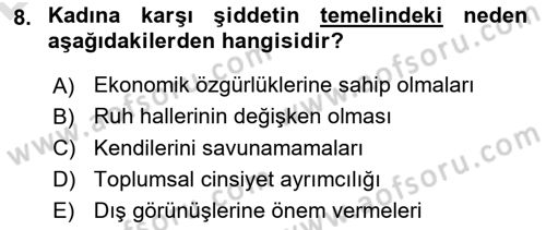 Aile Psikolojisi ve Eğitimi Dersi 2018 - 2019 Yılı 3 Ders Sınav Soruları 8. Soru