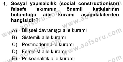 Aile Psikolojisi ve Eğitimi Dersi 2018 - 2019 Yılı (Vize) Ara Sınav Soruları 1. Soru
