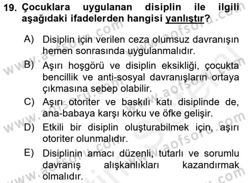 Aile Psikolojisi ve Eğitimi Dersi 2018 - 2019 Yılı (Vize) Ara Sınav Soruları 19. Soru