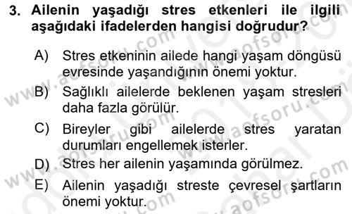 Aile Psikolojisi ve Eğitimi Dersi 2018 - 2019 Yılı (Vize) Ara Sınav Soruları 3. Soru