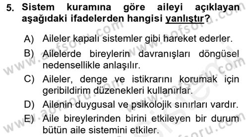 Aile Psikolojisi ve Eğitimi Dersi 2018 - 2019 Yılı (Vize) Ara Sınav Soruları 5. Soru
