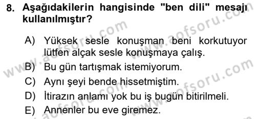 Aile Psikolojisi ve Eğitimi Dersi 2018 - 2019 Yılı (Vize) Ara Sınav Soruları 8. Soru