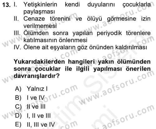 Aile Psikolojisi ve Eğitimi Dersi 2018 - 2019 Yılı (Final) Dönem Sonu Sınav Soruları 13. Soru