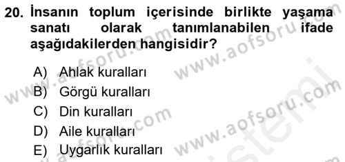Aile Psikolojisi ve Eğitimi Dersi 2018 - 2019 Yılı (Final) Dönem Sonu Sınav Soruları 20. Soru