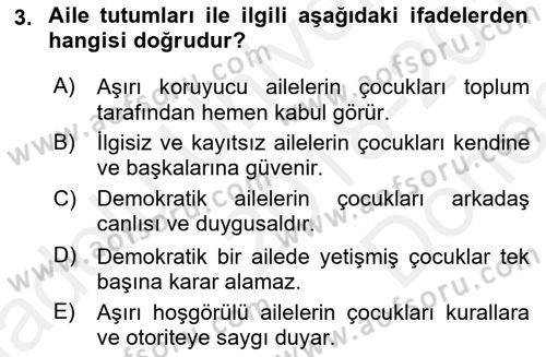 Aile Psikolojisi ve Eğitimi Dersi 2018 - 2019 Yılı (Final) Dönem Sonu Sınav Soruları 3. Soru