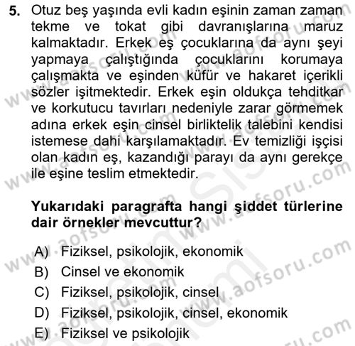 Aile Psikolojisi ve Eğitimi Dersi 2018 - 2019 Yılı (Final) Dönem Sonu Sınav Soruları 5. Soru