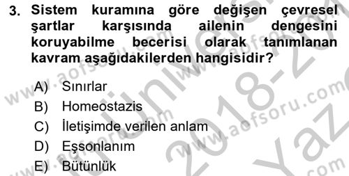 Aile Psikolojisi ve Eğitimi Dersi 2018 - 2019 Yılı Yaz Okulu Sınav Soruları 3. Soru