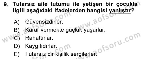 Aile Psikolojisi ve Eğitimi Dersi 2018 - 2019 Yılı Yaz Okulu Sınav Soruları 9. Soru