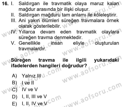 Aile Psikolojisi ve Eğitimi Dersi 2020 - 2021 Yılı Yaz Okulu Sınav Soruları 16. Soru