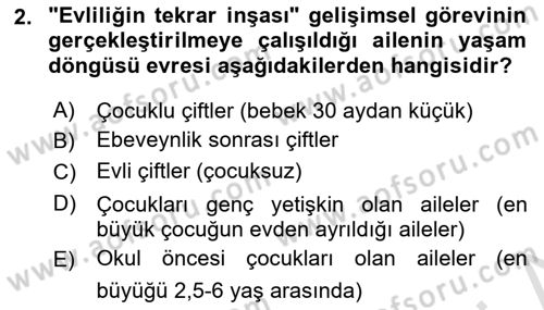 Aile Psikolojisi ve Eğitimi Dersi 2020 - 2021 Yılı Yaz Okulu Sınav Soruları 2. Soru