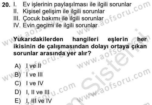 Aile Psikolojisi ve Eğitimi Dersi 2020 - 2021 Yılı Yaz Okulu Sınav Soruları 20. Soru