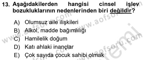 Aile Psikolojisi ve Eğitimi Dersi 2021 - 2022 Yılı (Vize) Ara Sınav Soruları 13. Soru