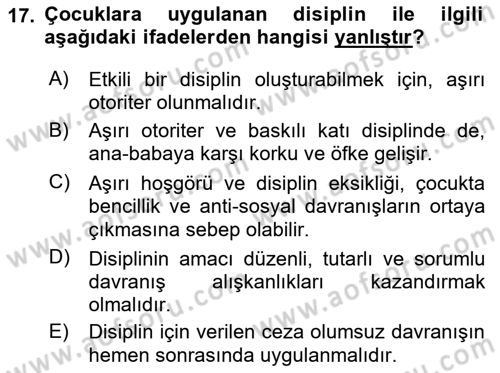 Aile Psikolojisi ve Eğitimi Dersi 2021 - 2022 Yılı (Vize) Ara Sınav Soruları 17. Soru