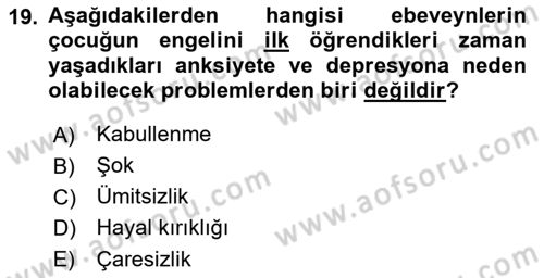Aile Psikolojisi ve Eğitimi Dersi 2021 - 2022 Yılı (Vize) Ara Sınav Soruları 19. Soru