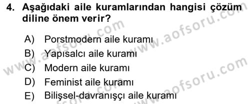 Aile Psikolojisi ve Eğitimi Dersi 2021 - 2022 Yılı (Vize) Ara Sınav Soruları 4. Soru