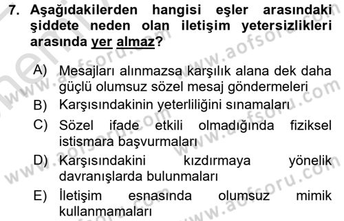 Aile Psikolojisi ve Eğitimi Dersi 2021 - 2022 Yılı (Vize) Ara Sınav Soruları 7. Soru