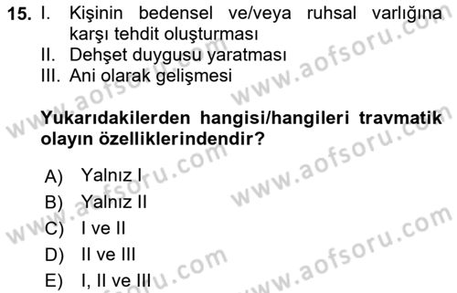 Aile Psikolojisi ve Eğitimi Dersi 2021 - 2022 Yılı (Final) Dönem Sonu Sınav Soruları 15. Soru