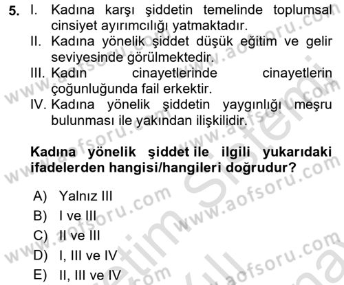 Aile Psikolojisi ve Eğitimi Dersi 2021 - 2022 Yılı (Final) Dönem Sonu Sınav Soruları 5. Soru