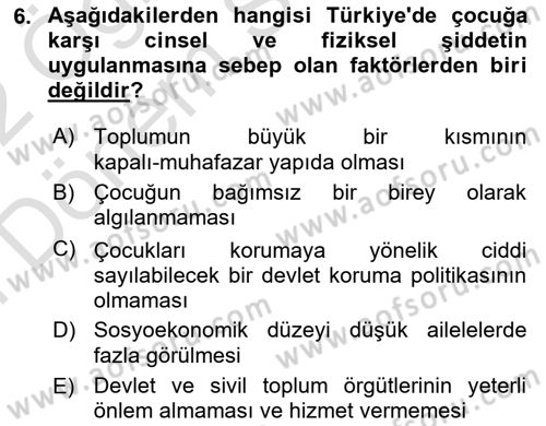 Aile Psikolojisi ve Eğitimi Dersi 2021 - 2022 Yılı (Final) Dönem Sonu Sınav Soruları 6. Soru