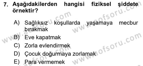Aile Psikolojisi ve Eğitimi Dersi 2021 - 2022 Yılı (Final) Dönem Sonu Sınav Soruları 7. Soru