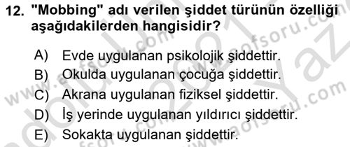 Aile Psikolojisi ve Eğitimi Dersi 2021 - 2022 Yılı Yaz Okulu Sınav Soruları 12. Soru