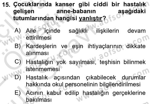 Aile Psikolojisi ve Eğitimi Dersi 2021 - 2022 Yılı Yaz Okulu Sınav Soruları 15. Soru