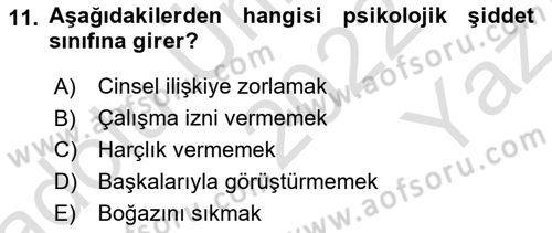 Aile Psikolojisi ve Eğitimi Dersi 2022 - 2023 Yılı Yaz Okulu Sınav Soruları 11. Soru