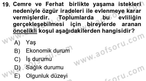 Aile Psikolojisi ve Eğitimi Dersi 2022 - 2023 Yılı Yaz Okulu Sınav Soruları 19. Soru