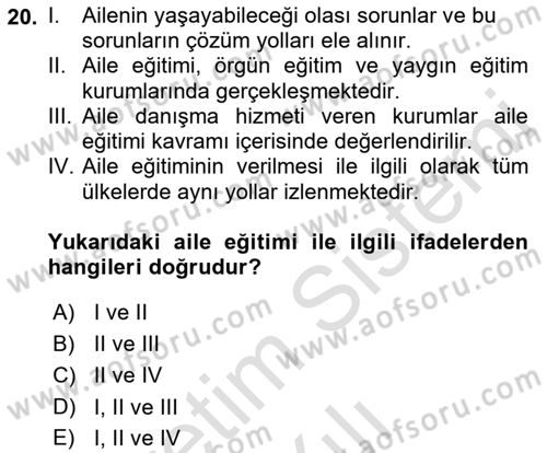 Aile Psikolojisi ve Eğitimi Dersi 2022 - 2023 Yılı Yaz Okulu Sınav Soruları 20. Soru