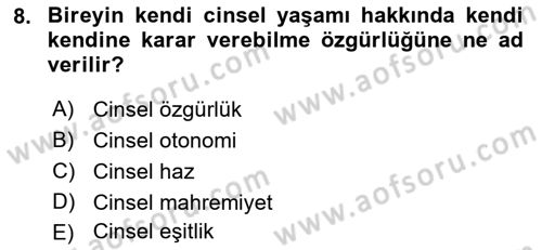 Aile Psikolojisi ve Eğitimi Dersi 2022 - 2023 Yılı Yaz Okulu Sınav Soruları 8. Soru