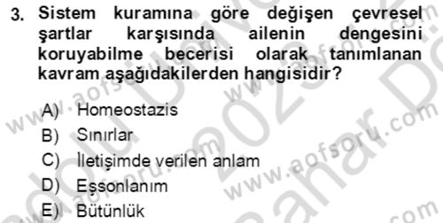 Aile Psikolojisi ve Eğitimi Dersi 2023 - 2024 Yılı (Vize) Ara Sınav Soruları 3. Soru