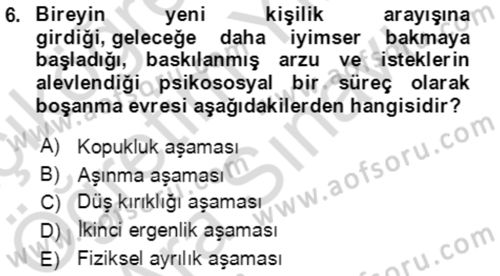Aile Psikolojisi ve Eğitimi Dersi 2023 - 2024 Yılı (Vize) Ara Sınav Soruları 6. Soru