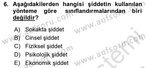 Aile Psikolojisi ve Eğitimi Dersi 2023 - 2024 Yılı (Final) Dönem Sonu Sınav Soruları 6. Soru