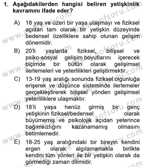 Aile Psikolojisi ve Eğitimi Dersi 2024 - 2025 Yılı (Vize) Ara Sınav Soruları 1. Soru