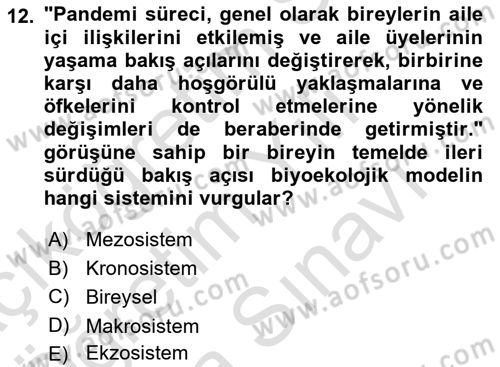 Aile Psikolojisi ve Eğitimi Dersi 2024 - 2025 Yılı (Vize) Ara Sınav Soruları 12. Soru