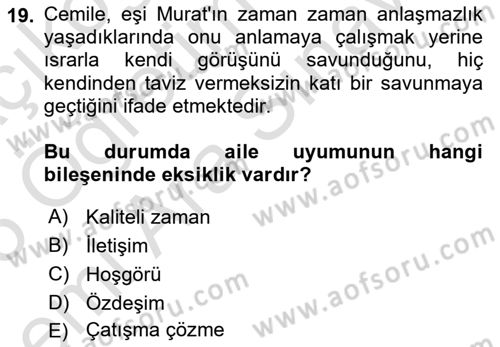 Aile Psikolojisi ve Eğitimi Dersi 2024 - 2025 Yılı (Vize) Ara Sınav Soruları 19. Soru
