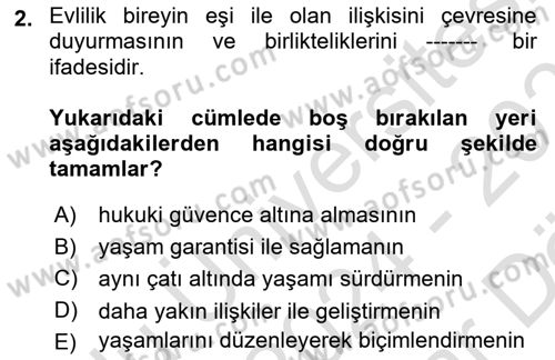 Aile Psikolojisi ve Eğitimi Dersi 2024 - 2025 Yılı (Vize) Ara Sınav Soruları 2. Soru