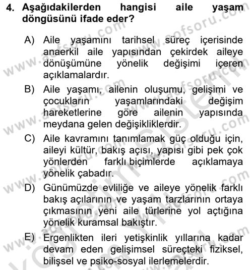 Aile Psikolojisi ve Eğitimi Dersi 2024 - 2025 Yılı (Vize) Ara Sınav Soruları 4. Soru