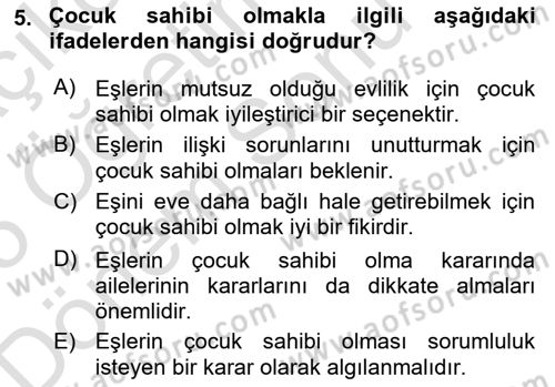 Aile Psikolojisi ve Eğitimi Dersi 2024 - 2025 Yılı (Final) Dönem Sonu Sınav Soruları 5. Soru