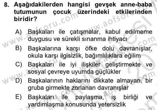 Aile Psikolojisi ve Eğitimi Dersi 2024 - 2025 Yılı (Final) Dönem Sonu Sınav Soruları 8. Soru