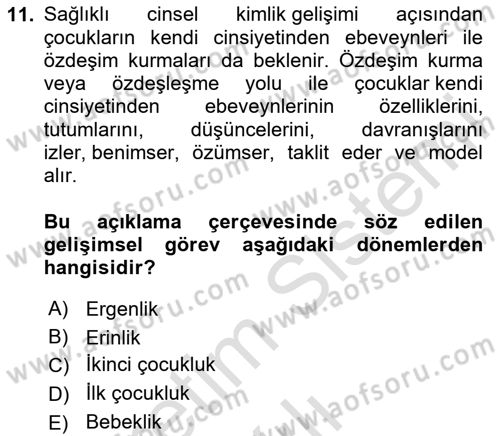 Aile Psikolojisi ve Eğitimi Dersi 2024 - 2025 Yılı Yaz Okulu Sınav Soruları 11. Soru