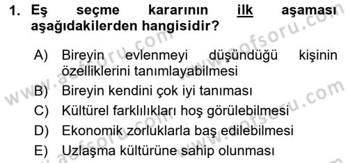 Aile Psikolojisi ve Eğitimi Dersi 2025 - 2026 Yılı (Vize) Ara Sınav Soruları 1. Soru