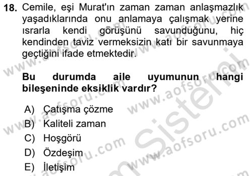 Aile Psikolojisi ve Eğitimi Dersi 2025 - 2026 Yılı (Vize) Ara Sınav Soruları 18. Soru