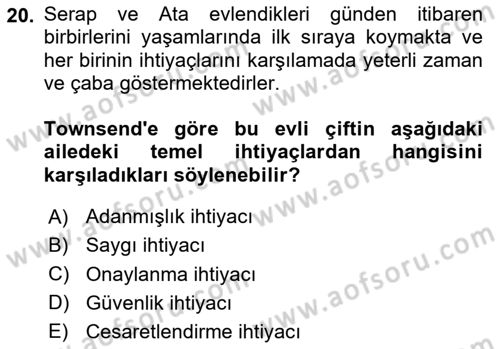Aile Psikolojisi ve Eğitimi Dersi 2025 - 2026 Yılı (Vize) Ara Sınav Soruları 20. Soru