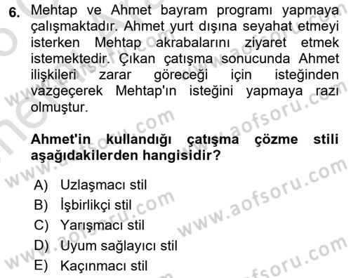 Aile Psikolojisi ve Eğitimi Dersi 2025 - 2026 Yılı (Vize) Ara Sınav Soruları 6. Soru
