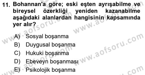 Aile Psikolojisi ve Eğitimi Dersi 2025 - 2026 Yılı (Final) Dönem Sonu Sınav Soruları 11. Soru