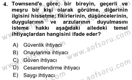 Aile Psikolojisi ve Eğitimi Dersi 2025 - 2026 Yılı (Final) Dönem Sonu Sınav Soruları 4. Soru