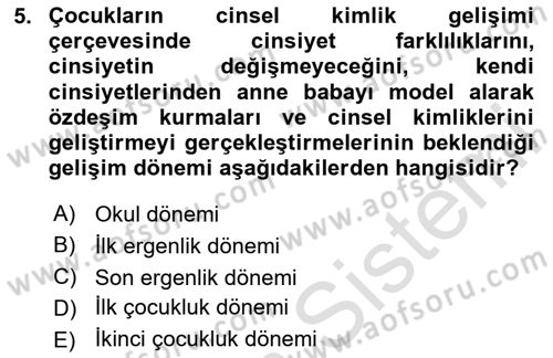 Aile Psikolojisi ve Eğitimi Dersi 2025 - 2026 Yılı (Final) Dönem Sonu Sınav Soruları 5. Soru