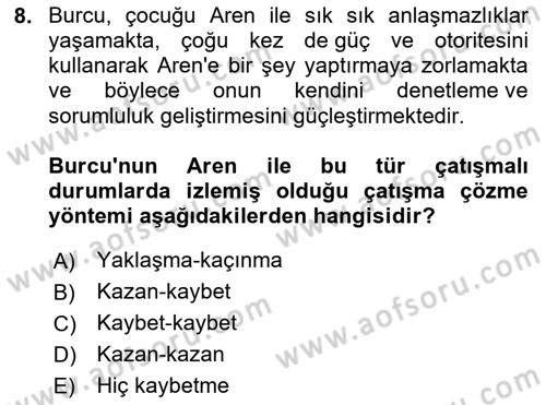 Aile Psikolojisi ve Eğitimi Dersi 2025 - 2026 Yılı (Final) Dönem Sonu Sınav Soruları 8. Soru